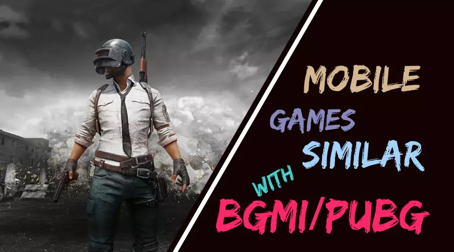 Mobile Games similar with pubg or bgmi